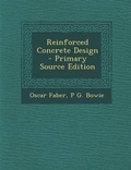 Cover: Reinforced Concrete Design - Primary Source Edition - Nabu Press
