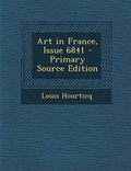 Cover: Art in France, Issue 6841 - Primary Source Edition - Nabu Press