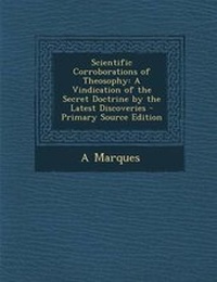 Enlarge image Cover: Scientific Corroborations of Theosophy - Nabu Press