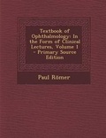 Cover: Textbook of Ophthalmology - Nabu Press