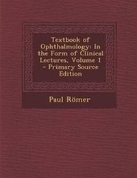Enlarge image Cover: Textbook of Ophthalmology - Nabu Press