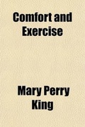 Cover: Comfort and Exercise; An Essay Toward Normal Conduct - General Books