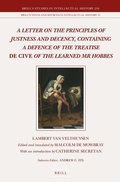 Cover: A Letter on the Principles of Justness and Decency, Containing a Defence of the Treatise De Cive of the Learned Mr Hobbes - Brill