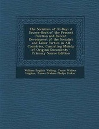 Enlarge image Cover: The Socialism of To-Day - Nabu Press