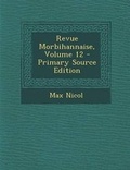 Cover: Revue Morbihannaise, Volume 12 - Nabu Press