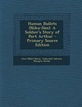Cover: Human Bullets (Niku-Dan) - Nabu Press
