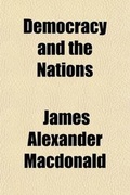 Cover: Democracy and the Nations; A Canadian View - General Books