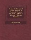Cover: Home Fishing and Home Waters - Nabu Press