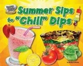 Cover: Summer Sips to Chill Dips - Bearport Books