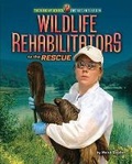 Cover: Wildlife Rehabilitators to the Rescue - Bearport Books