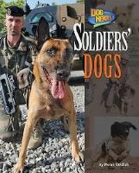 Enlarge image Cover: Soldiers' Dogs - Bearport Books