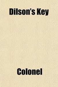 Enlarge image Cover: Dilson's Key - General Books