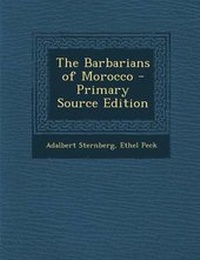 Enlarge image Cover: Barbarians of Morocco - Nabu Press