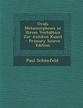 Cover: Ovids Metamorphoses in Ihrem Verhaltnis Zur Antiken Kunst - Nabu Press