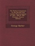 Cover: Pocket-Companion to the British and London Pharmacop IAS of 1851, 1864 & 1867 - Nabu Press