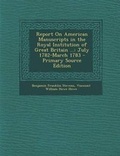 Cover: Report on American Manuscripts in the Royal Institution of Great Britain ... - Nabu Press