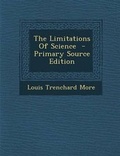 Cover: Limitations of Science - Nabu Press