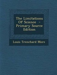 Enlarge image Cover: Limitations of Science - Nabu Press