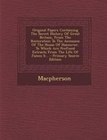 Cover: Original Papers Containing the Secret History of Great Britain, from the Restoration to the Accession of the House of Hannover, to Which Are Prefixed - Nabu Press