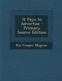 Enlarge image Cover: It Pays to Advertise - Nabu Press