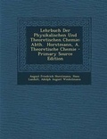 Cover: Lehrbuch Der Physikalischen Und Theoretischen Chemie - Nabu Press