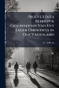 Cover: Proeve Eener Beknopte Geschiedenis Van Het Lager Onderwijs in Ons Vaderland - Nabu Press