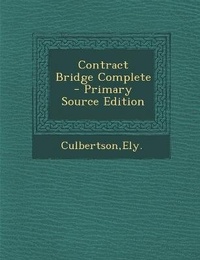 Enlarge image Cover: Contract Bridge Complete - Nabu Press