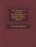 Cover: Mt. Lebanon to Vermont - Nabu Press