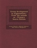 Cover: Group Development in Organizations - Nabu Press