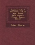 Cover: Fugitive Facts - Nabu Press