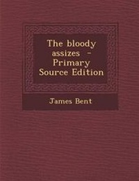 Enlarge image Cover: The Bloody Assizes - Nabu Press
