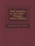 Cover: Food Economy in War Time - Nabu Press