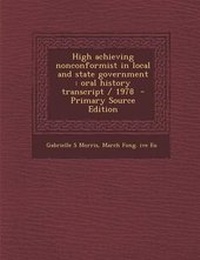 Enlarge image Cover: High Achieving Nonconformist in Local and State Government - Nabu Press