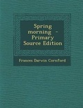Cover: Spring Morning - Nabu Press