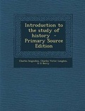 Cover: Introduction to the Study of History - Primary Source Edition - Nabu Press