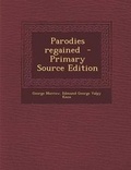 Cover: Parodies Regained - Nabu Press