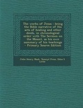Cover: The Works of Jesus - Nabu Press