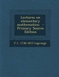 Cover: Lectures on Elementary Mathematics; - Nabu Press