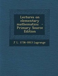 Enlarge image Cover: Lectures on Elementary Mathematics; - Nabu Press