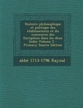 Cover: Histoire Philosophique Et Politique Des Etablissemens Et Du Commerce Des Europeens Dans Les Deux Indes Volume 2 - Nabu Press
