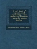 Cover: A Text-Book of Experimental Psychology, with Laboratory Exercises - Nabu Press