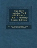 Cover: The Town Register York and Kittery, 1906 - Nabu Press