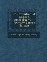 Enlarge image Cover: The Evolution of English Lexicography - Nabu Press