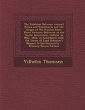 Cover: The Relations Between Ancient Russia and Scandinavia and the Origin of the Russian State - Nabu Press