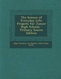 Cover: The Science of Everyday Life - Nabu Press
