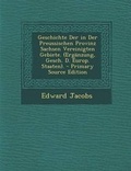 Cover: Geschichte Der in Der Preussischen Provinz Sachsen Vereinigten Gebiete. (Erganzung, Gesch. D. Europ. Staaten). - Nabu Press