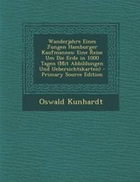 Abbildung von: Wanderjahre Eines Jungen Hamburger Kaufmannes - Nabu Press