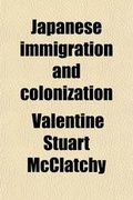 Cover: Japanese Immigration and Colonization; Skeleton Brief - General Books