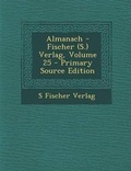 Cover: Almanach - Fischer (S.) Verlag, Volume 25 - Nabu Press