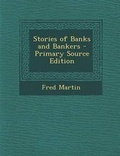 Cover: Stories of Banks and Bankers - Nabu Press